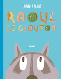 Raoul le glouton